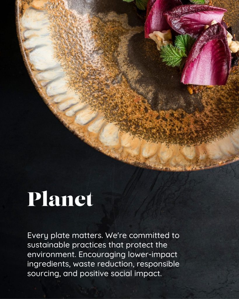 Our value Planet: lower-impact ingredients, waste reduction and responsible sourcing